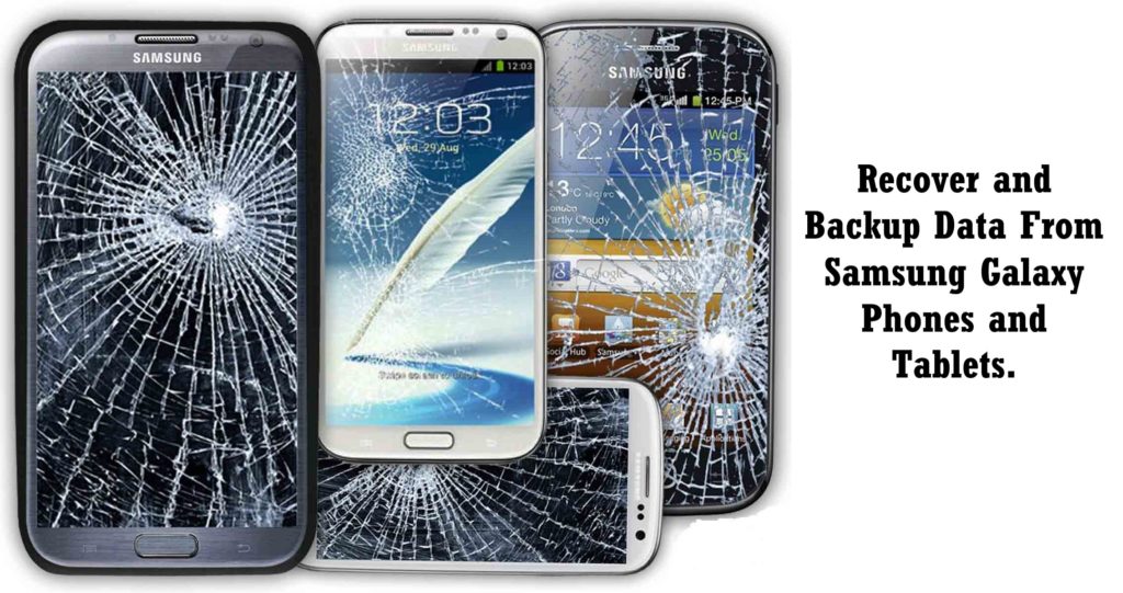 Recover-data-from-broken-samsung-phone-and-tablets