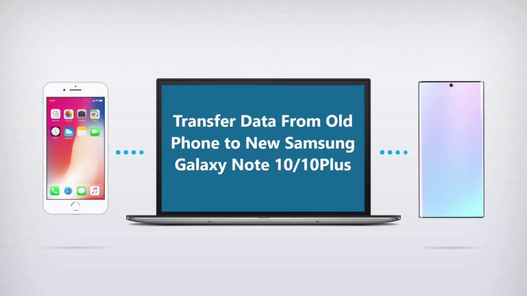 transfer-migrate-data-from-android-to-new-samsung-galaxy-note-s10-10-plus