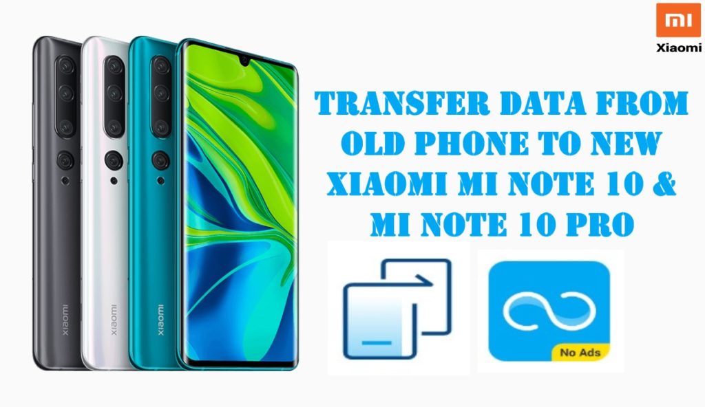transfer-data-from-old-phone-to-mi-note-10-and-mi-note-10pro