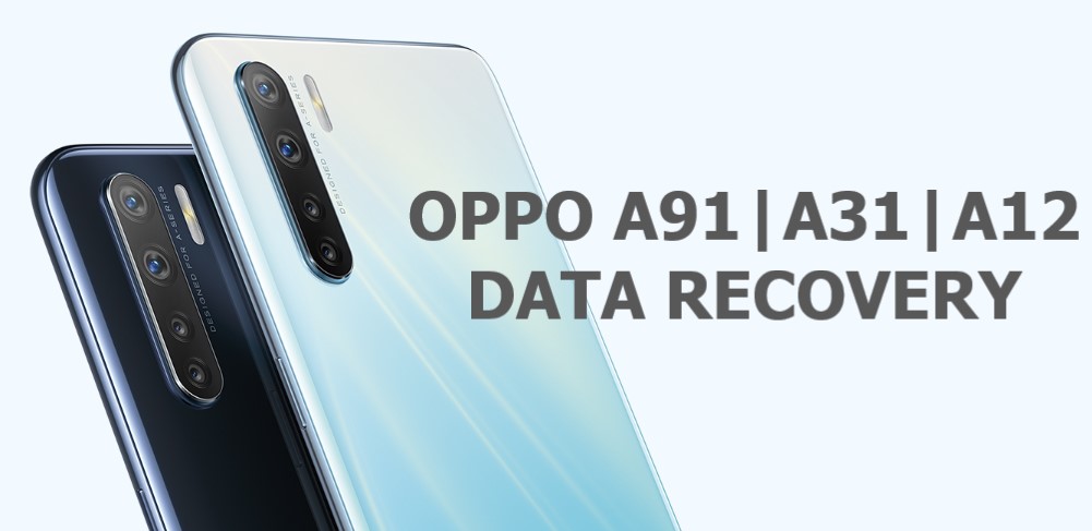 oppo a91-a31-a12-data-recovery
