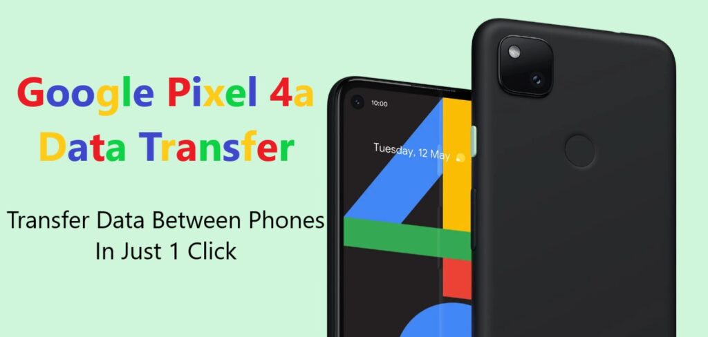 how-to-transfer-data-from-old-phone-to-google-pixel-4a-4-4XL