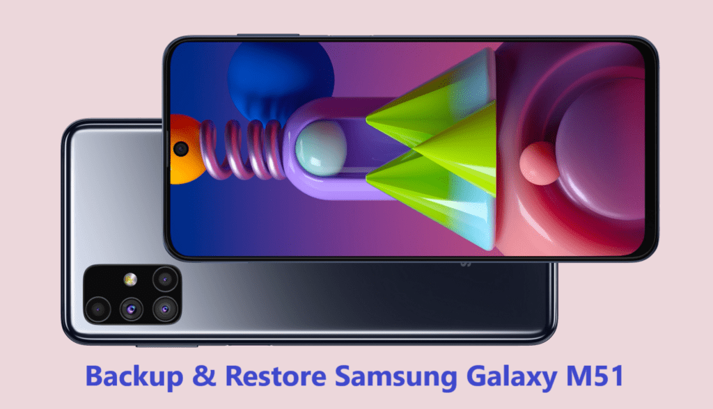 backup-and-restore-samsung-galaxy-m51
