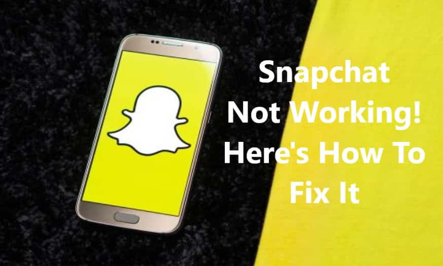 snapchat-not-working-here-how -to-fix-it