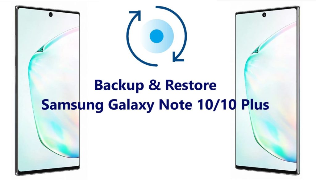 Backup-and-restore-Samsung-galaxy-note-10-and-10 Plus